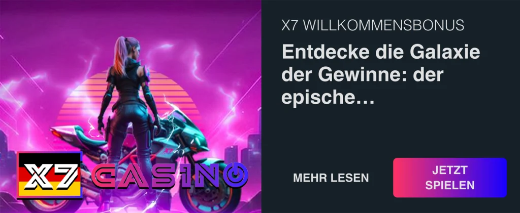 X7-Willkommensbonus
